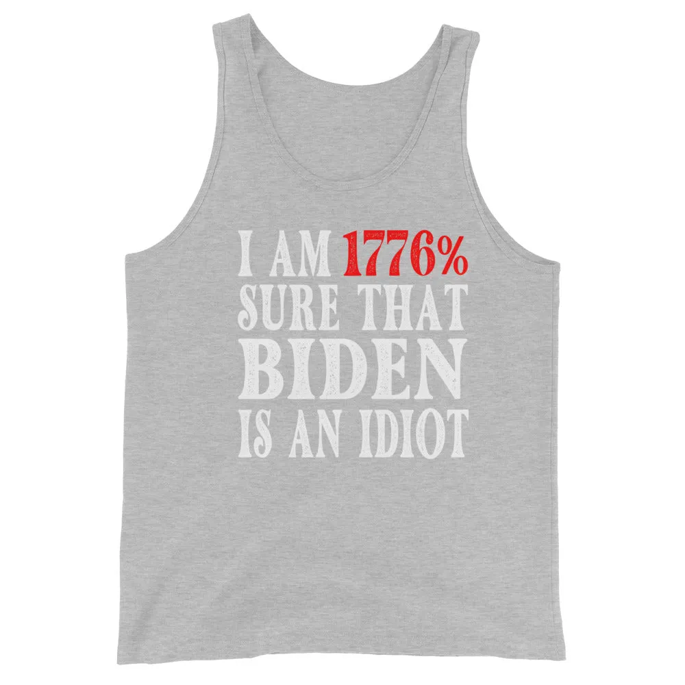 Biden is and Idiot Unisex Tank Top