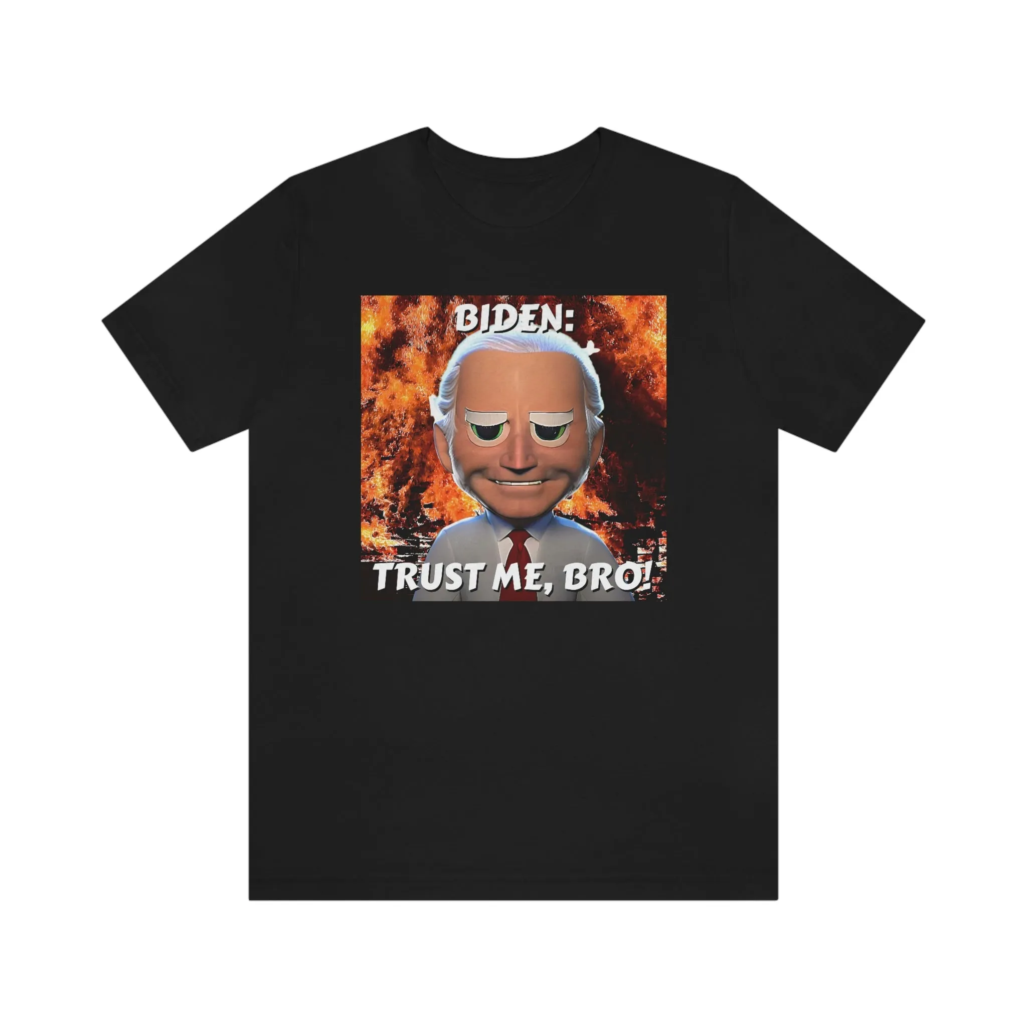 Biden: Trust Me, Bro! Short Sleeve Tee