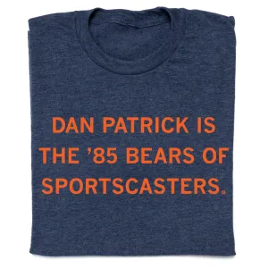 Dan Patrick: '85 Bears of Sportscasters