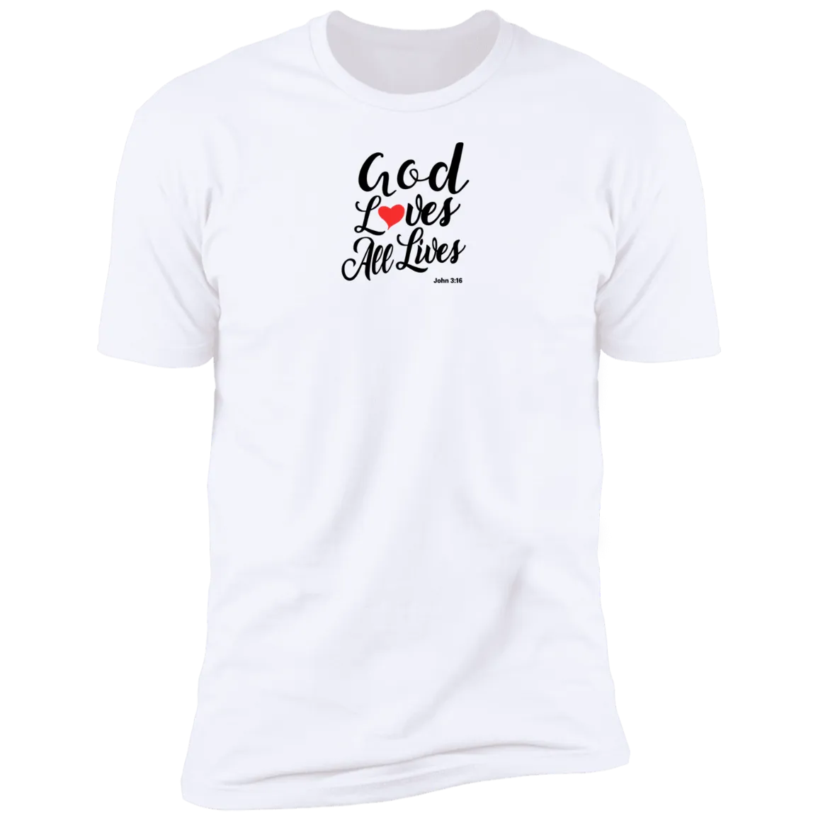 God Loves All Lives Men’s Premium Short Sleeve Tee Shirt