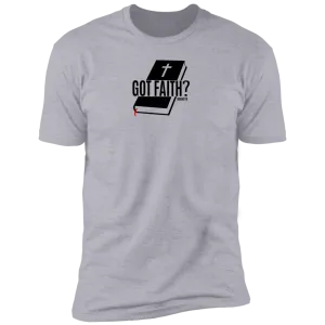 Got Faith Men’s Premium Short Sleeve Tee