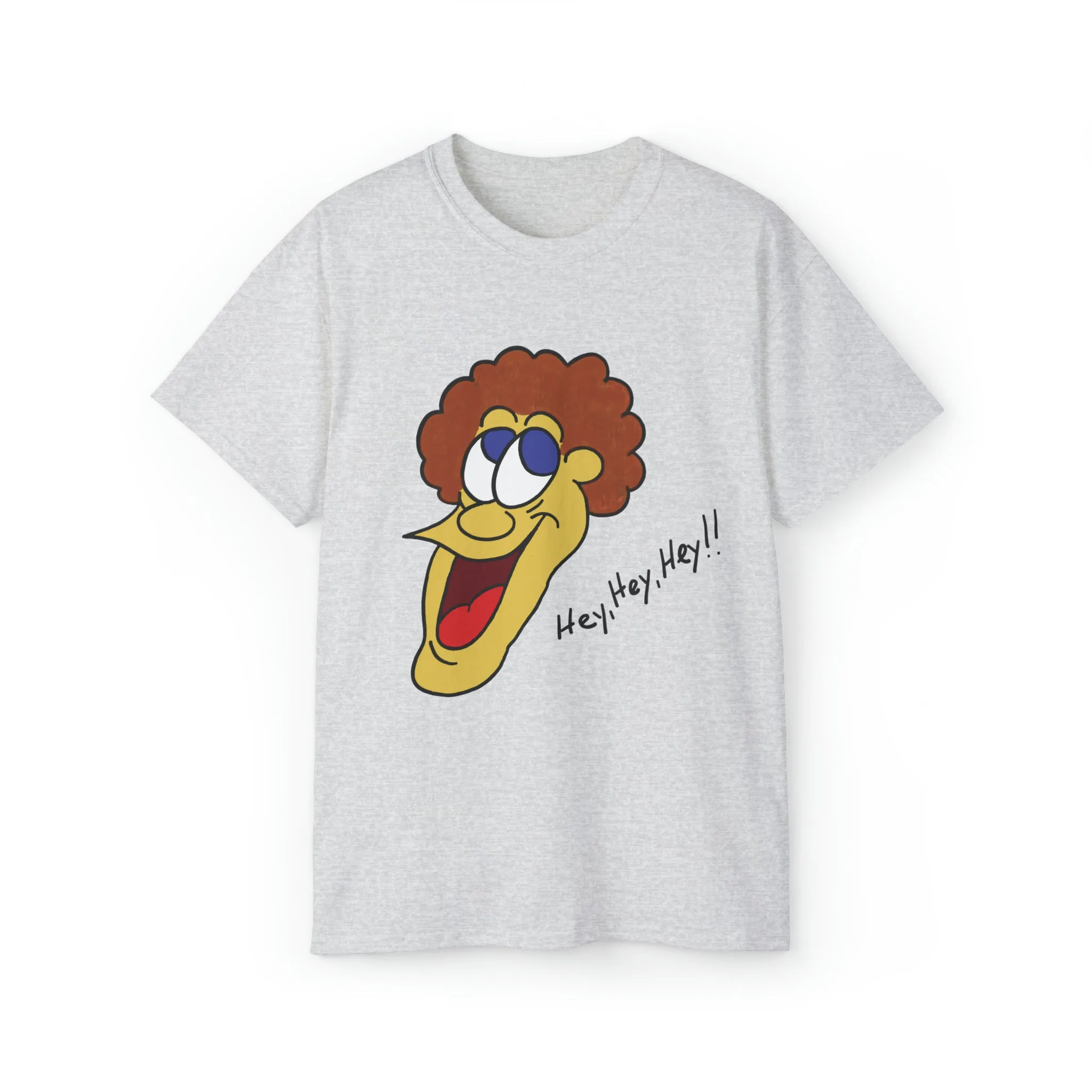 Hey, Hey, Hey!! Unisex Ultra Cotton Tee