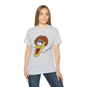 Hey, Hey, Hey!! Unisex Ultra Cotton Tee