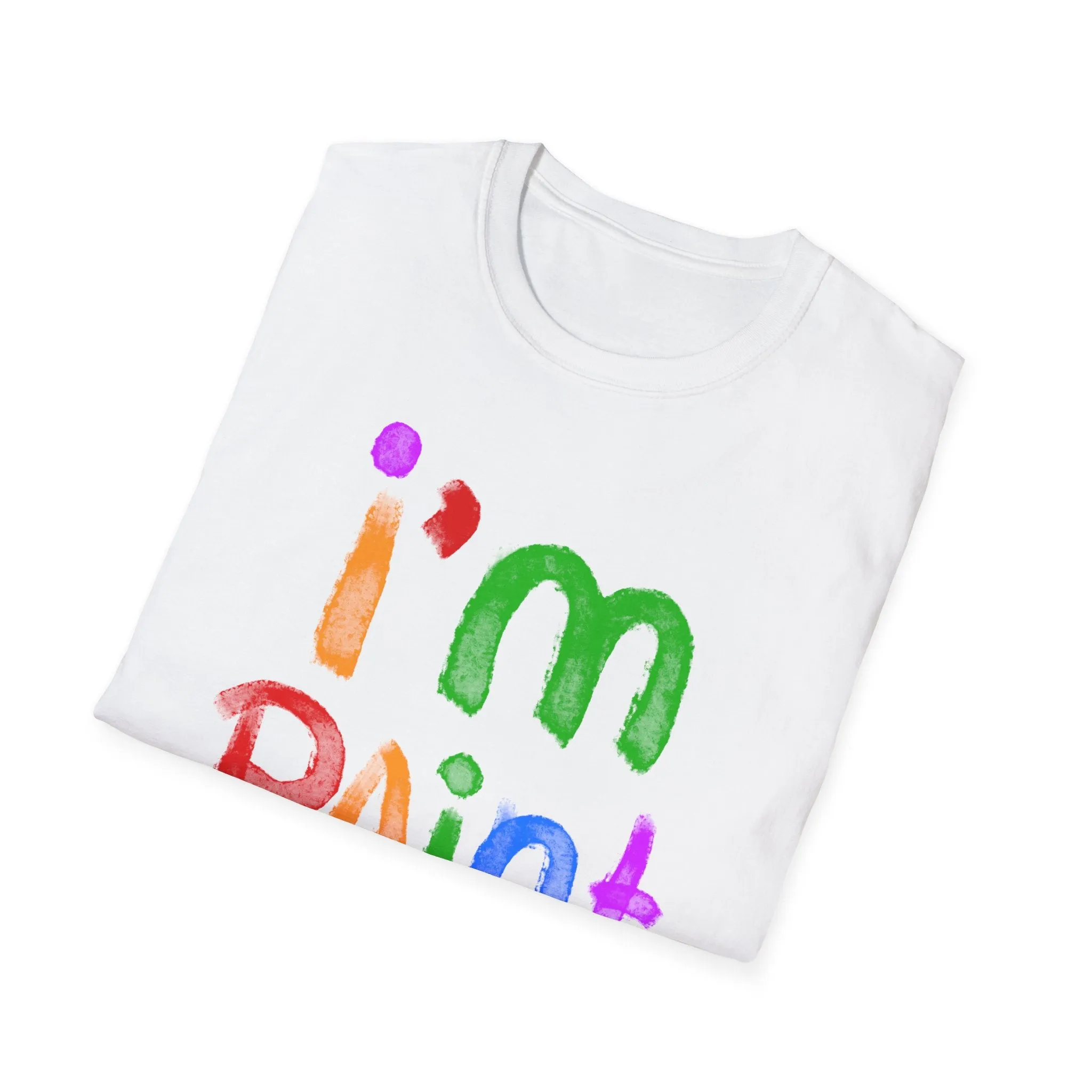 I'm Paint | Deluxe White Tee (Unisex)*