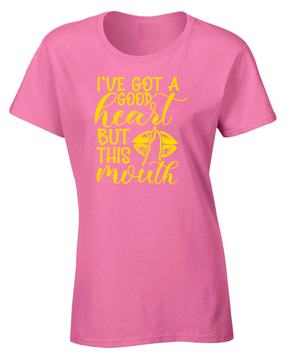 I've Got a good heart but this Mouth women t-shirt
