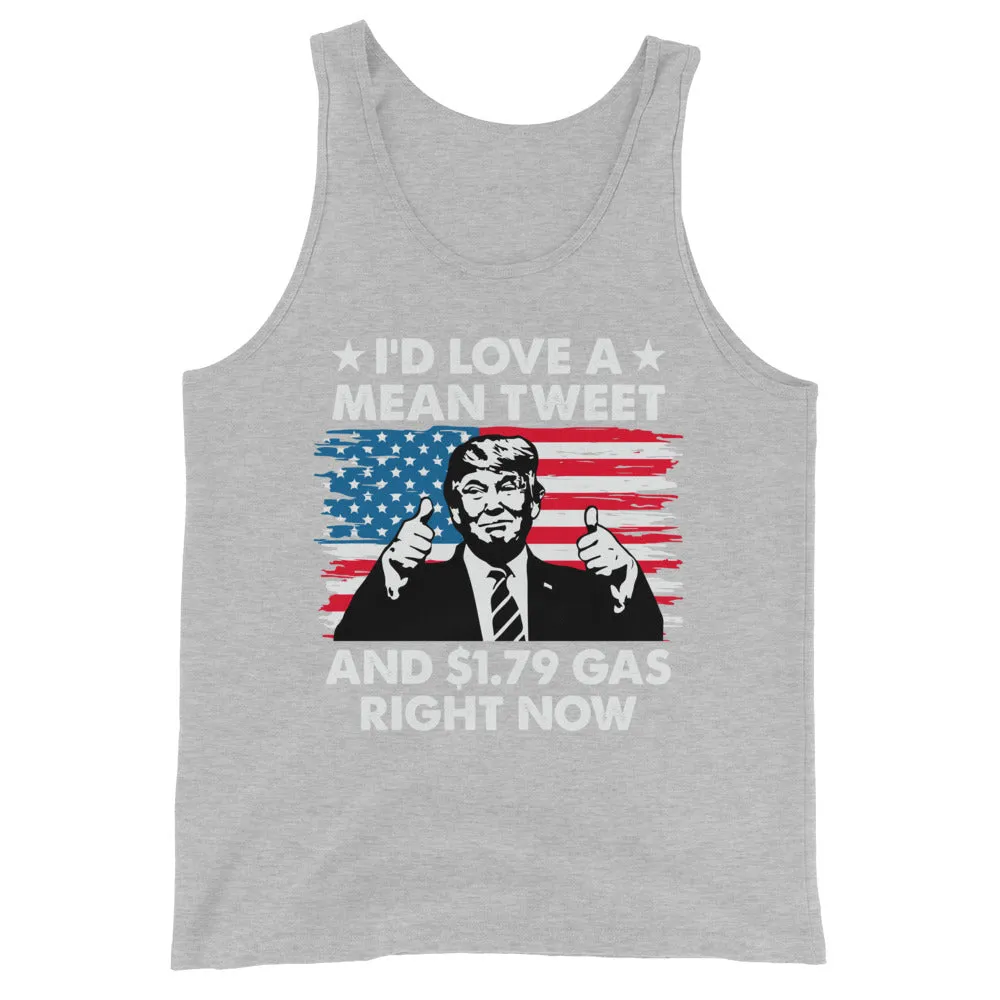 Mean Tweets and Cheap Gas Unisex Tank Top