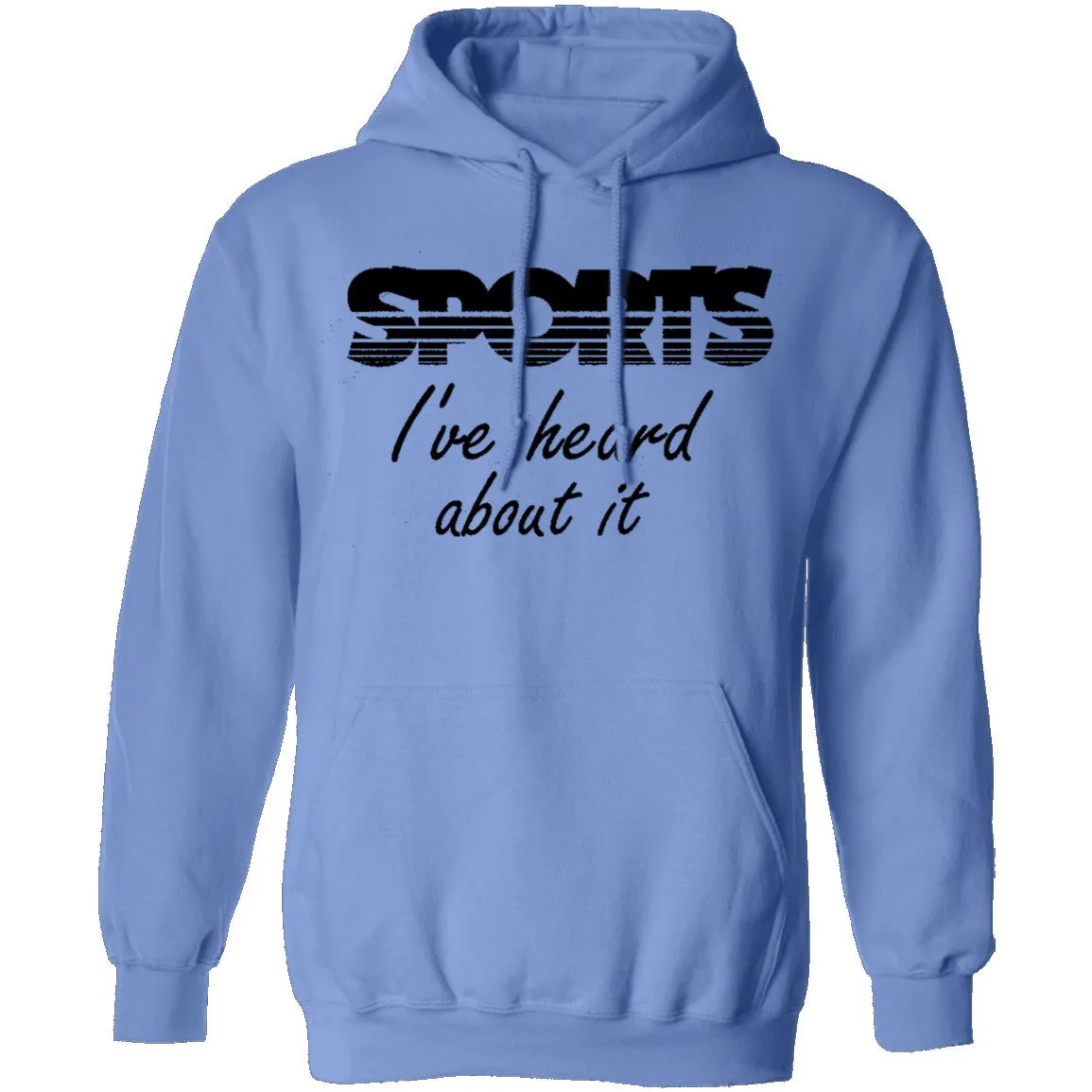 Sports I've Heard About It T-Shirt