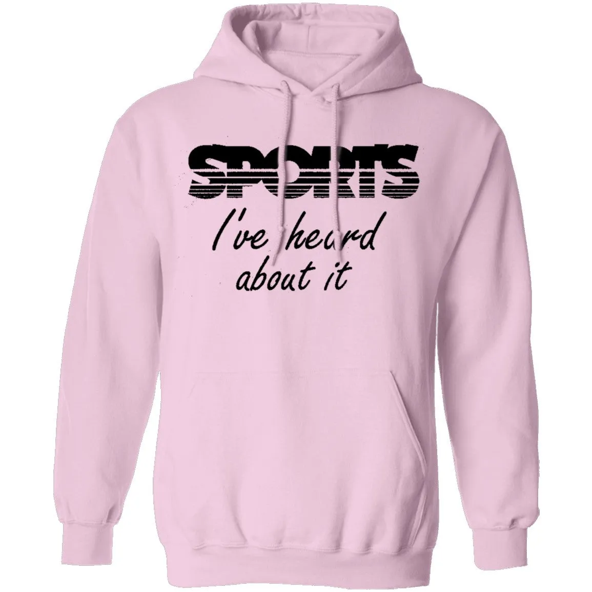 Sports I've Heard About It T-Shirt
