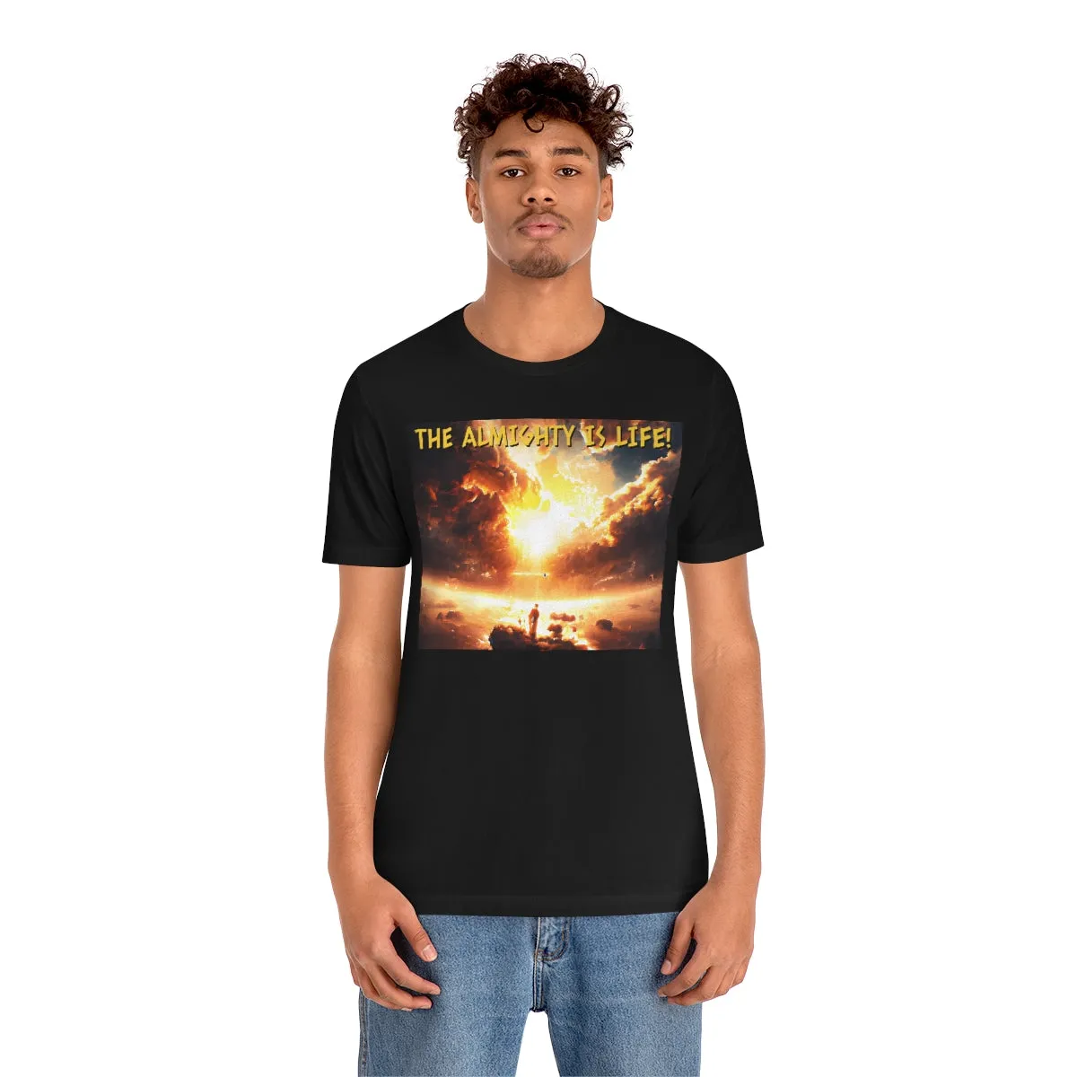The Almighty is Life! Short Sleeve Tee
