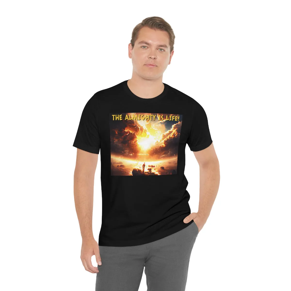 The Almighty is Life! Short Sleeve Tee