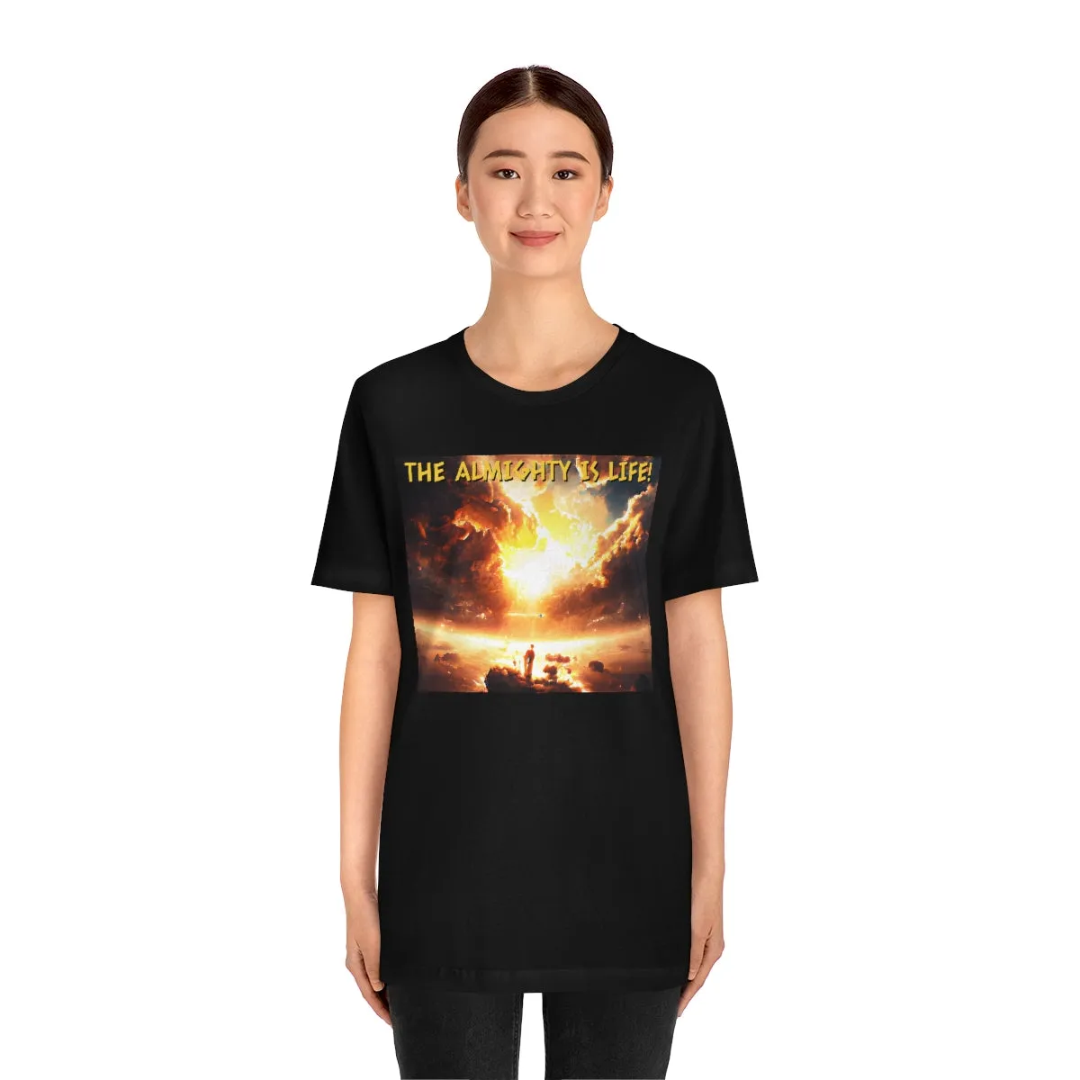 The Almighty is Life! Short Sleeve Tee