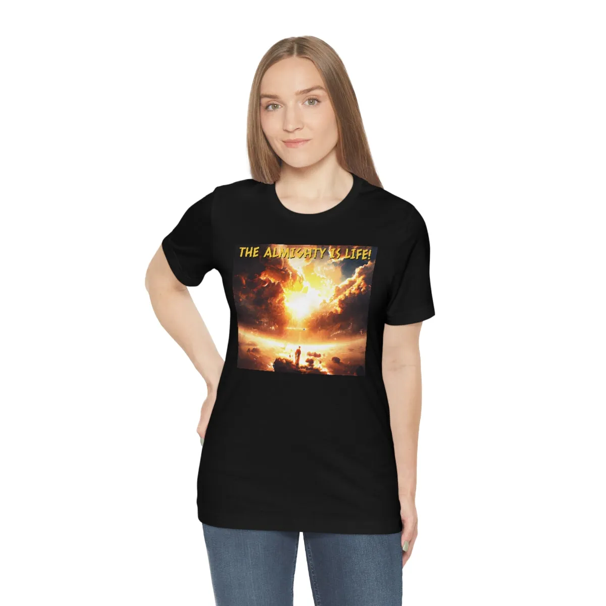 The Almighty is Life! Short Sleeve Tee