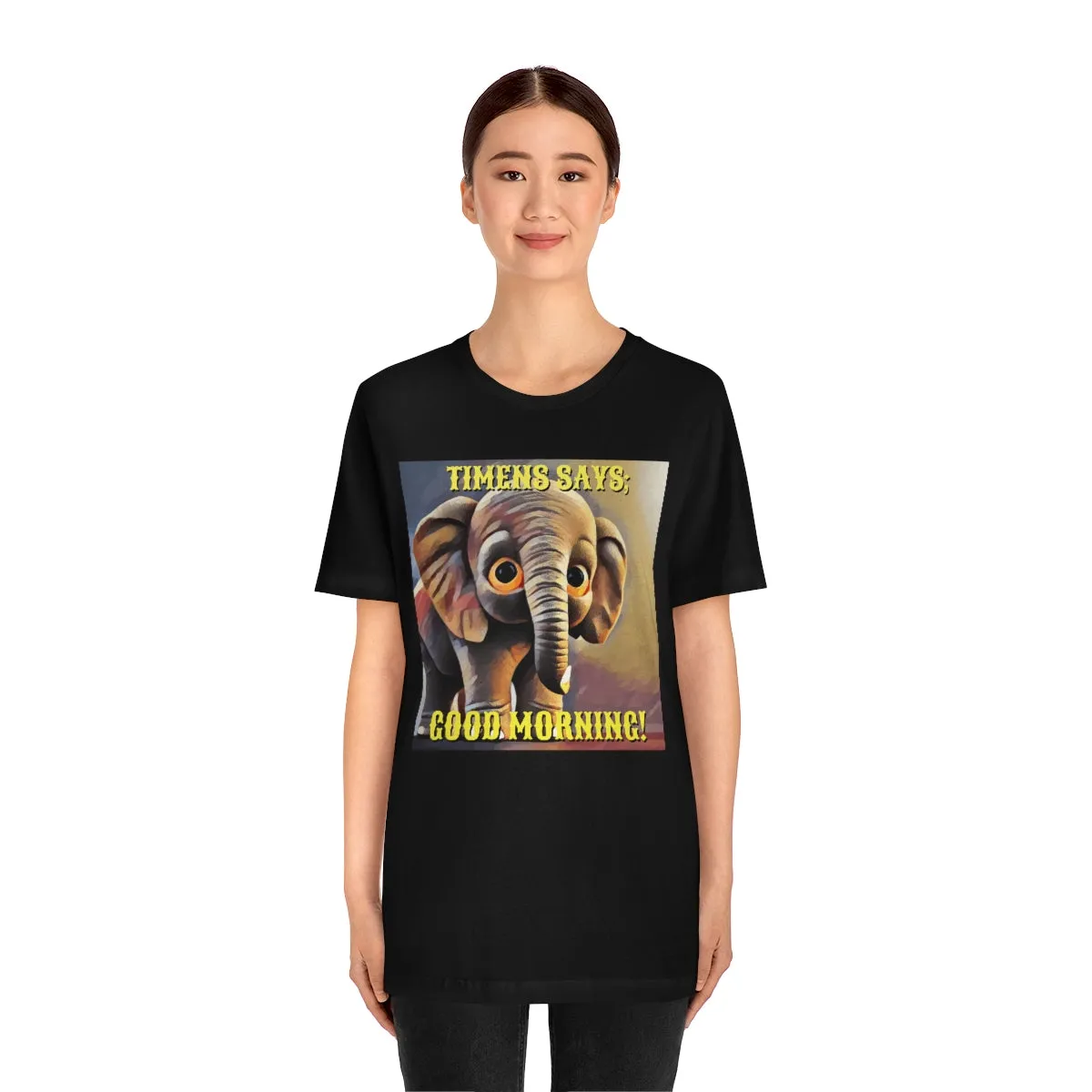 Timens Says; Good Morning! Short Sleeve Tee