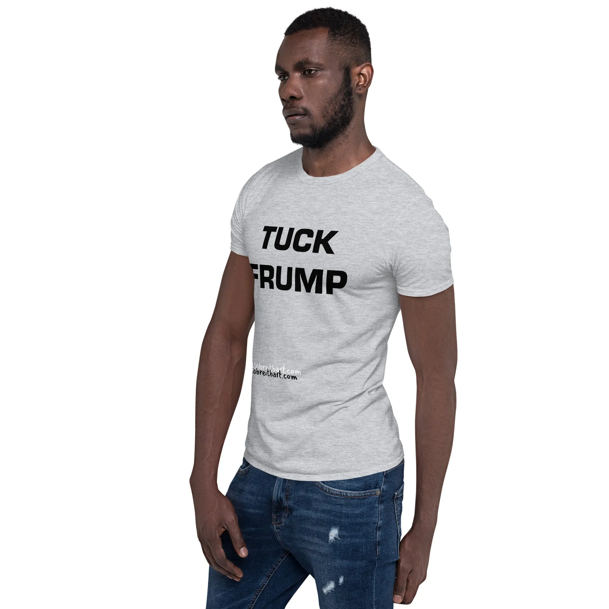 Tuck Frump Short-Sleeve Unisex T-Shirt