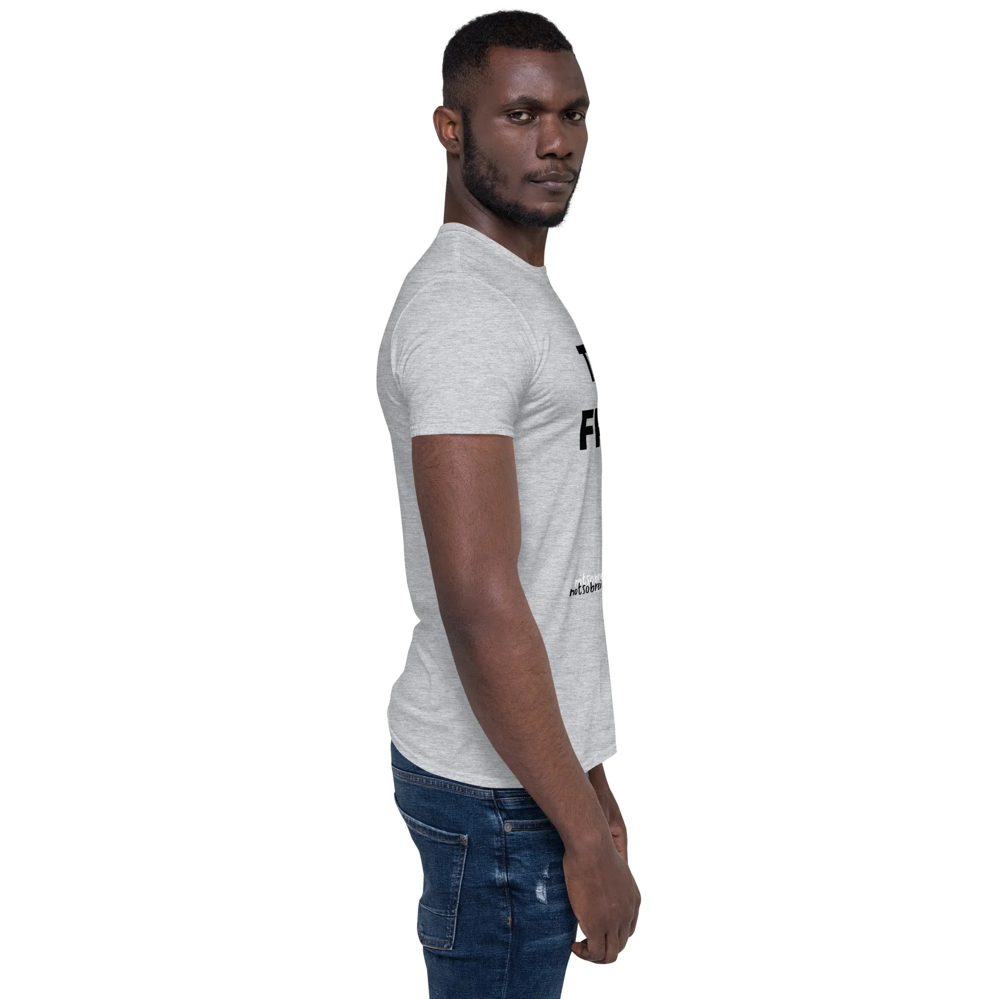 Tuck Frump Short-Sleeve Unisex T-Shirt