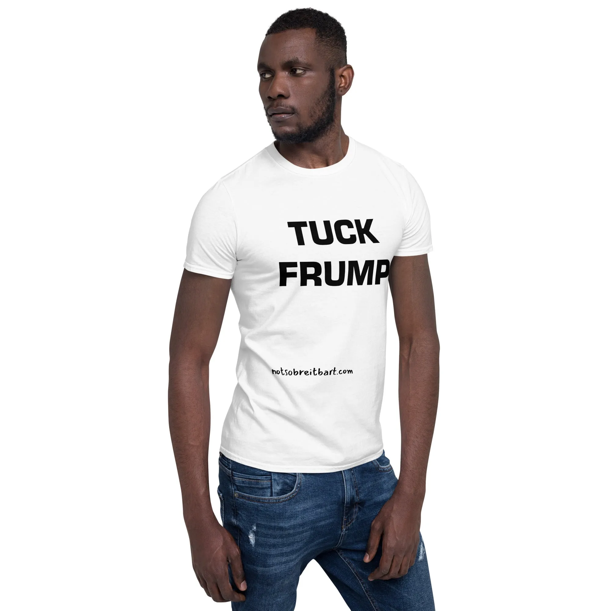 Tuck Frump Short-Sleeve Unisex T-Shirt