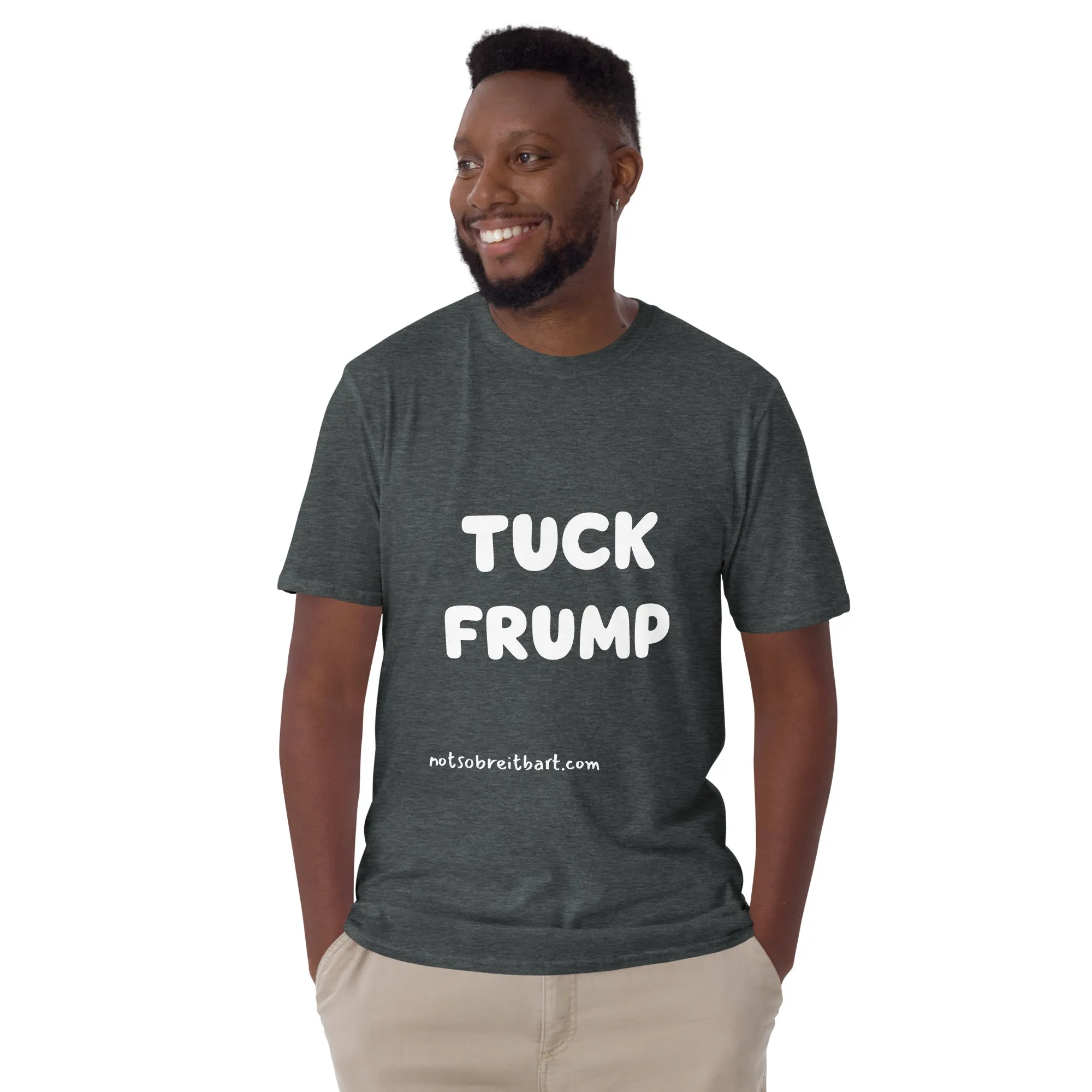 Tuck Frump Short-Sleeve Unisex T-Shirt