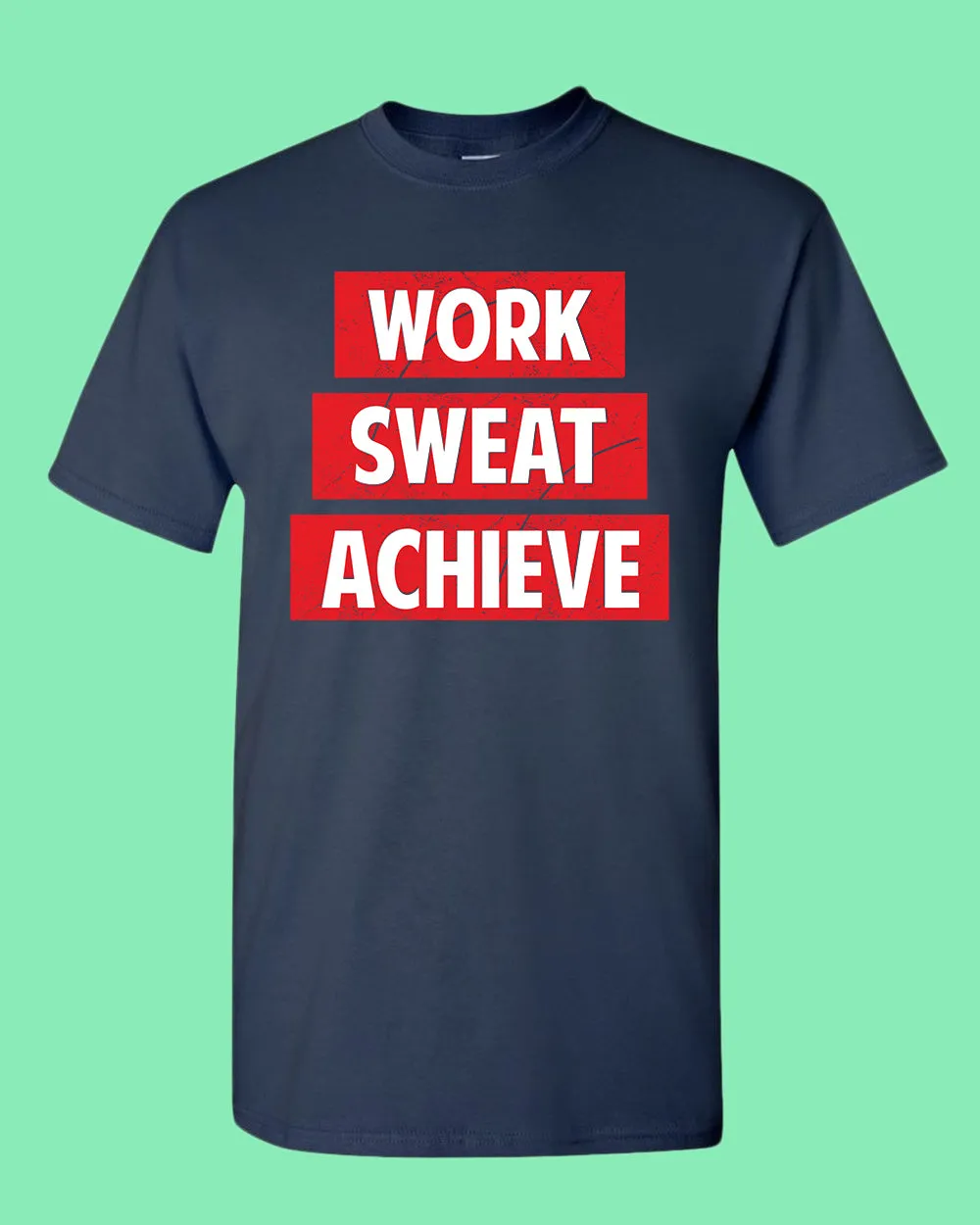 Work Swear Achieve T-shirt, casual Gym T-shirt