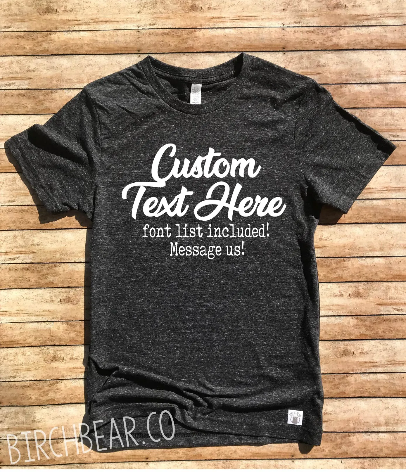 Your Custom Text Here Shirt